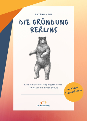 Die Gründung Berlins von Amsler,  Peter