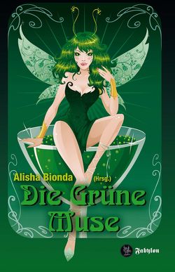 Die Grüne Muse von Bionda,  Alisha