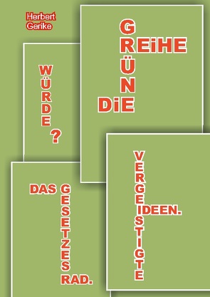 Die Grüne Reihe von Gerike,  Herbert