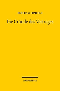 Die Gründe des Vertrages von Lomfeld,  Bertram