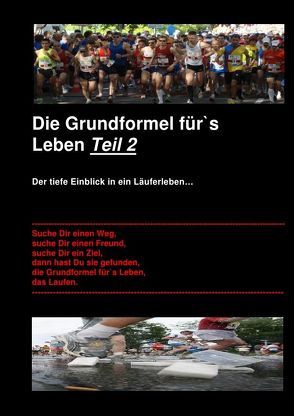 Die Grundformel für`s Leben — Teil 2 von Storz,  Armin