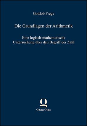 Die Grundlagen der Arithmetik von Frege,  Gottlob