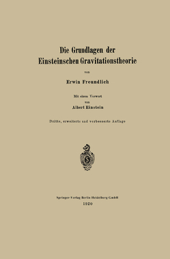 Die Grundlagen der Einsteinschen Gravitationstheorie von Einstein,  Albert, Freundlich,  Erwin