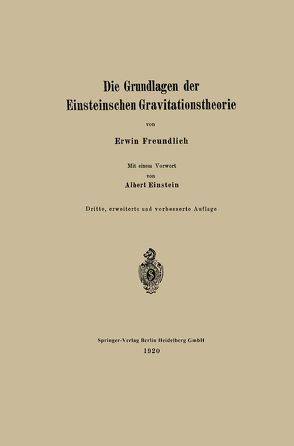 Die Grundlagen der Einsteinschen Gravitationstheorie von Einstein,  Albert, Freundlich,  Erwin