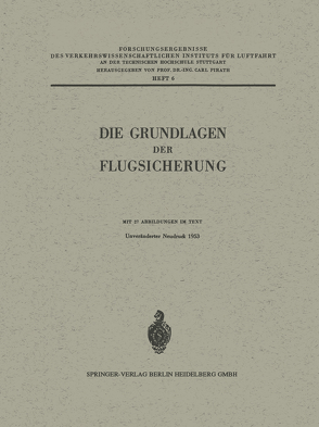 Die Grundlagen der Flugsicherung von Lambert,  Walther, Pirath,  Carl