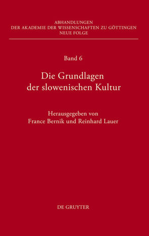 Die Grundlagen der slowenischen Kultur von Bernik,  France, Lauer,  Reinhard