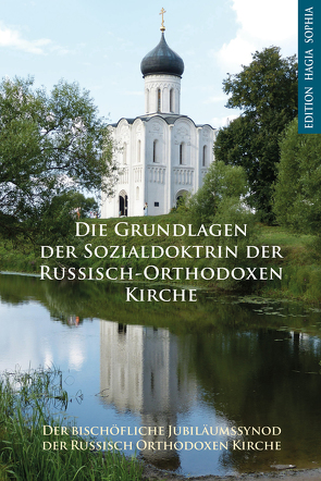 Die Grundlagen der Sozialdoktrin der Russisch-Orthodoxen Kirche von Christova,  Christiana, Fernbach,  Gregor, Thesing,  Josef, Uertz,  Rudolf