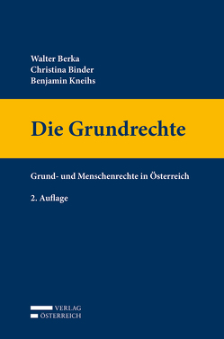 Die Grundrechte von Berka,  Walter, Binder,  Christina, Kneihs,  Benjamin