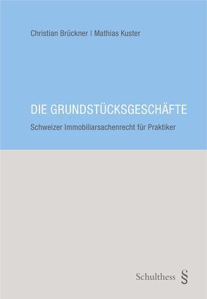 Die Grundstücksgeschäfte (PrintPlu§) von Brückner,  Christian, Küster,  Mathias