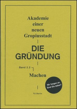 Die Gründung – Machen von Bartoli,  Sandra, Heyden,  Mathias, Kaspar,  Anita, Stollmann,  Jörg