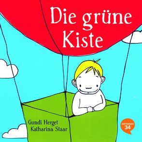 Die grüne Kiste von Herget,  Gundula, Staar,  Katharina