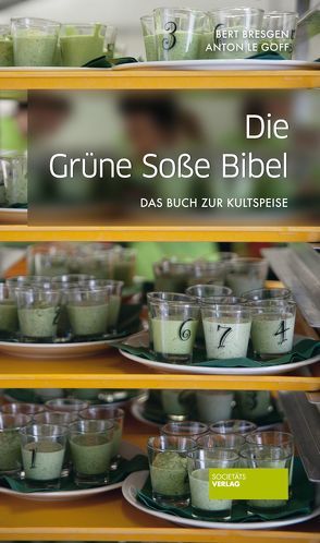 Die Grüne-Soße-Bibel von Bresgen,  Bert, Le Goff,  Anton