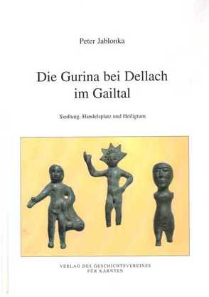 Die Gurina bei Dellach im Gailtal von Jablonka,  Peter