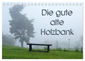 Die gute alte Holzbank (Tischkalender 2024 DIN A5 quer), CALVENDO Monatskalender von Flori0,  Flori0