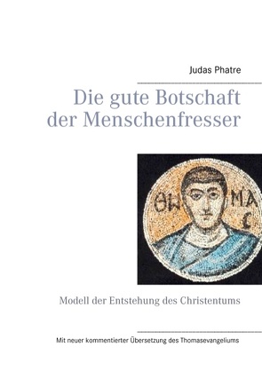 Die gute Botschaft der Menschenfresser von Phatre,  Judas