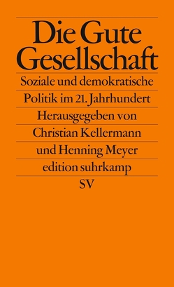 Die Gute Gesellschaft von Kellermann,  Christian, Meyer,  Henning