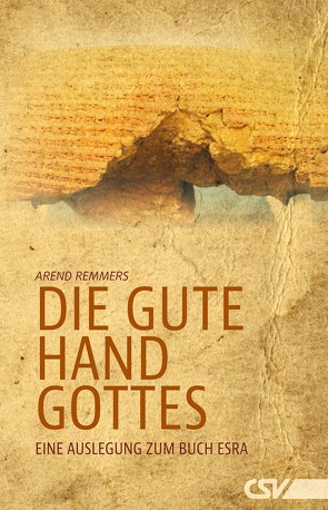 Die gute Hand Gottes von Remmers,  Arend