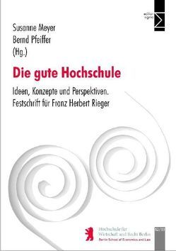 Die gute Hochschule von Meyer,  Susanne, Pfeiffer,  Bernd