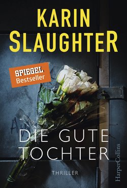 Die gute Tochter von Kinzel,  Fred, Slaughter,  Karin