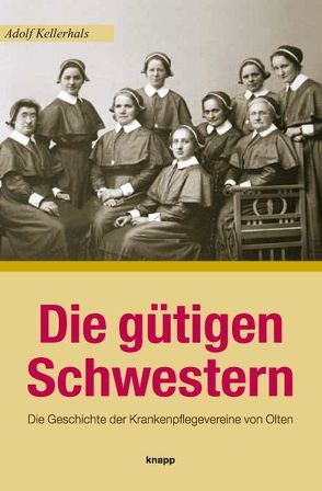 Die gütigen Schwestern von Kellerhals,  Adolf