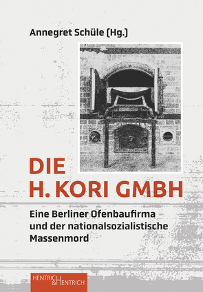 Die H. Kori GmbH von Schüle,  Annegret