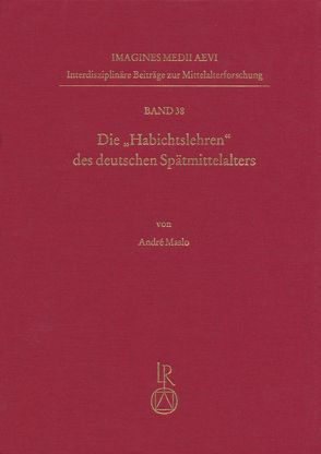 Die „Habichtslehren“ des deutschen Spätmittelalters von Maslo,  André