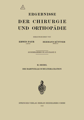 Die habituelle Schulterluxation von Seidel,  H.