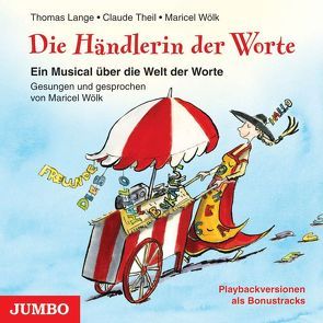 Die Händlerin der Worte von Lange,  Thomas, Theil,  Claude