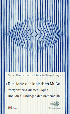 »Die Härte des logischen Muß« von Ramharter,  Esther, Weiberg,  Anja