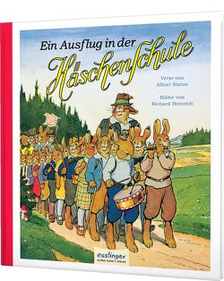 Die Häschenschule: Ein Ausflug in der Häschenschule von Heinrich,  Richard, Sixtus,  Albert