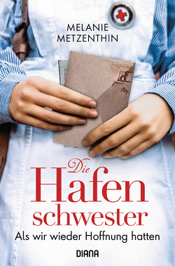 Die Hafenschwester (2) von Metzenthin,  Melanie