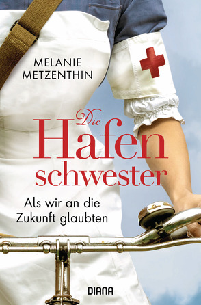 Die Hafenschwester (3) von Metzenthin,  Melanie