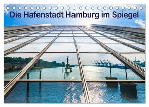 Die Hafenstadt Hamburg im Spiegel (Tischkalender 2024 DIN A5 quer), CALVENDO Monatskalender von Müller,  Maren