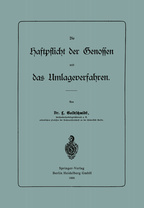 Die Haftpflicht der Genossen und das Umlageverfahren von Goldschmidt,  L.