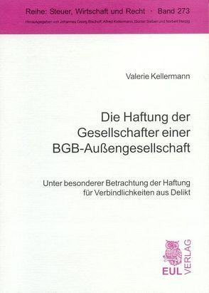 Die Haftung der Gesellschafter einer BGB-Außengesellschaft von Kellermann,  Valerie