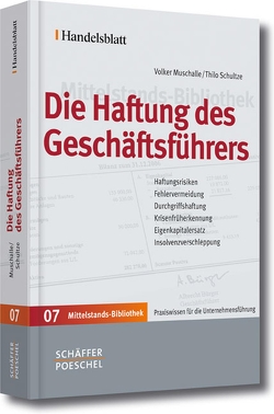 Die Haftung des Geschäftsführers von Muschalle,  Volker, Schultze,  Thilo