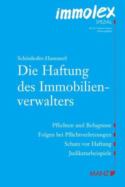 Die Haftung des Immobilienverwalters von Schönhofer-Hammerl,  Alexandra