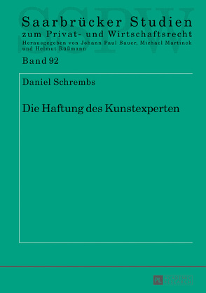 Die Haftung des Kunstexperten von Schrembs,  Daniel