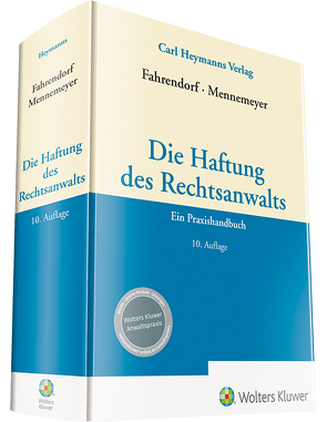 Die Haftung des Rechtsanwalts von Fahrendorf, Mennemeyer