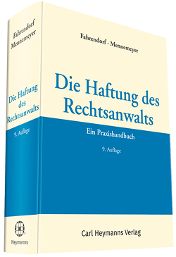 Die Haftung des Rechtsanwalts von Fahrendorf, Mennemeyer
