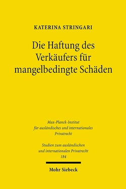 Die Haftung des Verkäufers für mangelbedingte Schäden von Stringari,  Katerina