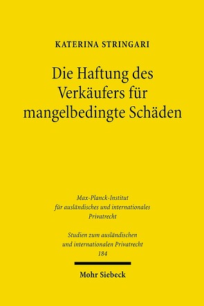 Die Haftung des Verkäufers für mangelbedingte Schäden von Stringari,  Katerina