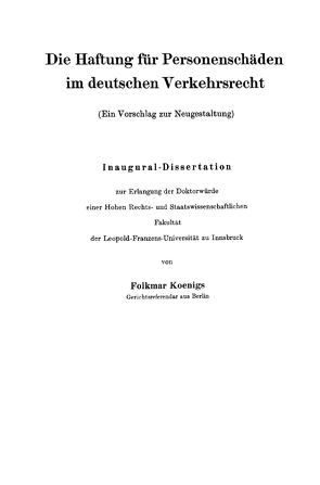 Die Haftung für Personenschäden im deutschen Verkehrsrecht von Koenigs,  Folkmar