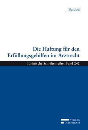 Die Haftung für den Erfüllungsgehilfen im Arztrecht von Baldauf,  Bettina