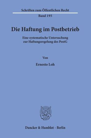 Die Haftung im Postbetrieb. von Loh,  Ernesto