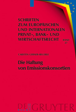 Die Haftung von Emissionskonsortien von Gerner-Beuerle,  Carsten