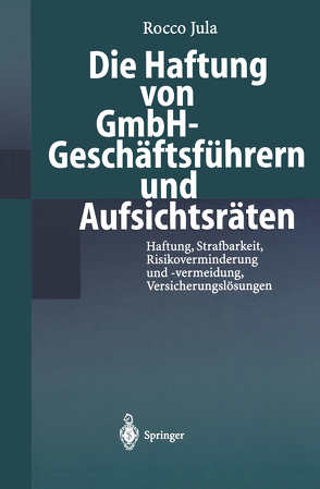 Die Haftung von GmbH-Geschäftsführern und Aufsichtsräten von Jula,  Rocco