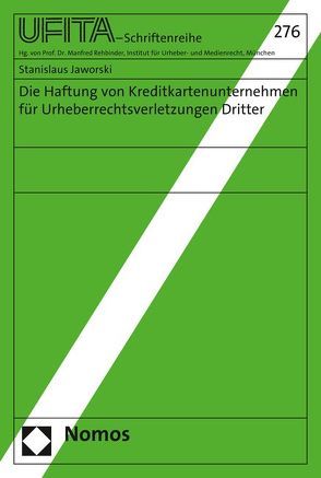 Die Haftung von Kreditkartenunternehmen für Urheberrechtsverletzungen Dritter von Jaworski,  Stanislaus