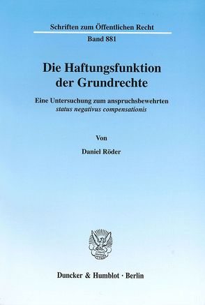 Die Haftungsfunktion der Grundrechte. von Röder,  Daniel