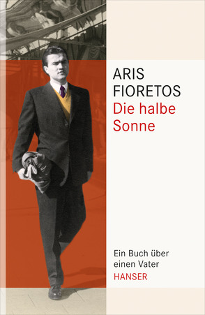 Die halbe Sonne von Berf,  Paul, Fioretos,  Aris